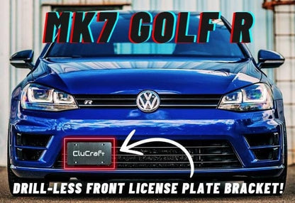 MK7 Golf R Front Mount License Plate Bracket | NO DRILL | CluCraft